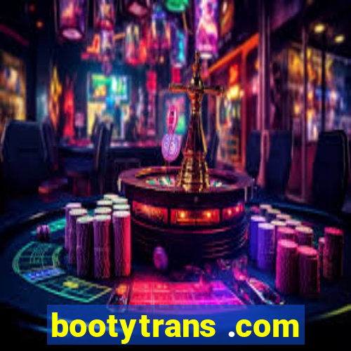 bootytrans .com